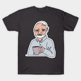 Hide the Pain Harold T-Shirt